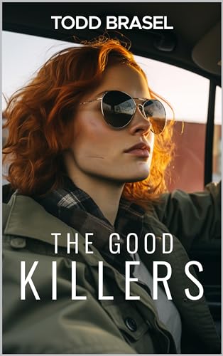Cover of The Good Killers by Todd Brasel